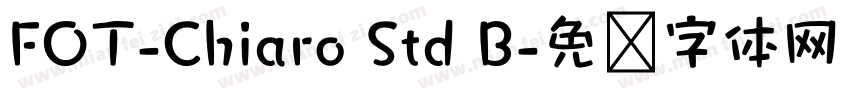 FOT-Chiaro Std B字体转换